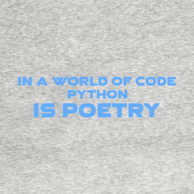 In A World Of Code Python Is Poetry Programming by Furious Designs